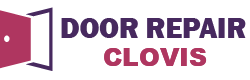 Door Repair Clovis